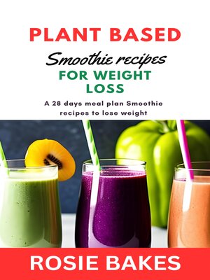 cover image of Plant Based Smoothie Recipes for weight loss